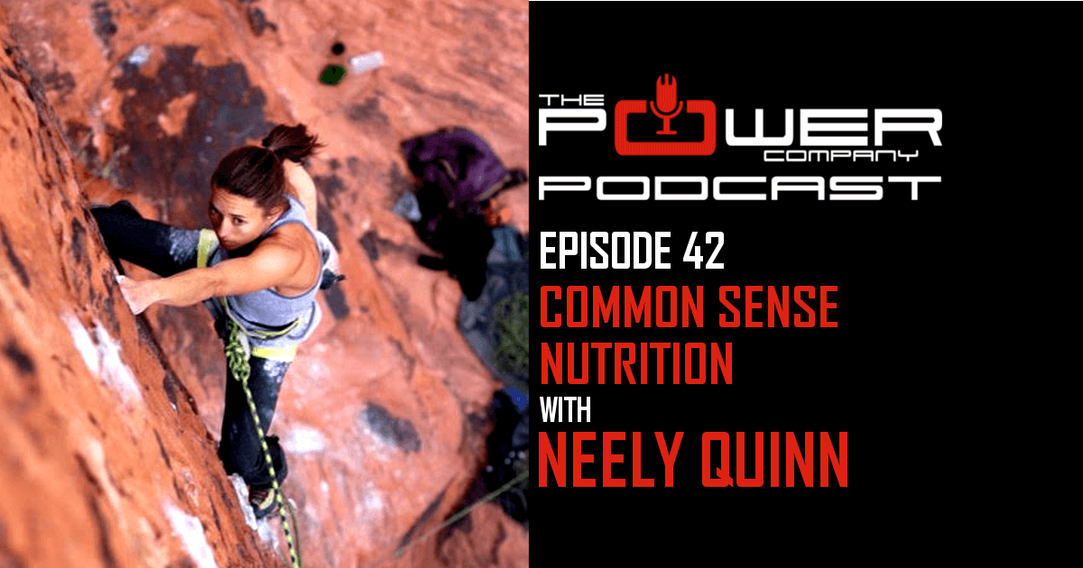 Neely Quinn Power Company podcast Nutrition